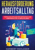 Herausforderung Arbeitsalltag