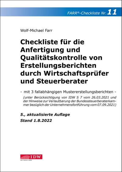 Checkliste für die Anfertigung und Qualitätskontrolle von Erstellungsberichten durch Wirtschaftsprüfer und Steuerberater