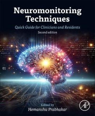 Neuromonitoring Techniques