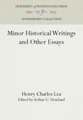 Minor Historical Writings and Other Essays
