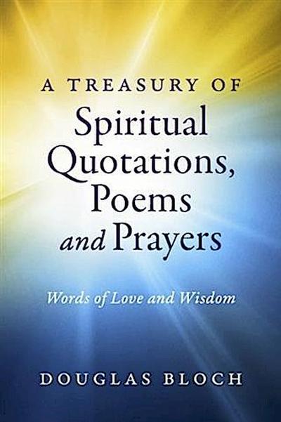 Treasury of Spiritual Quotations, Poems and Prayers