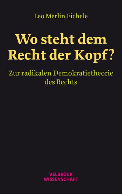 Wo steht dem Recht der Kopf?