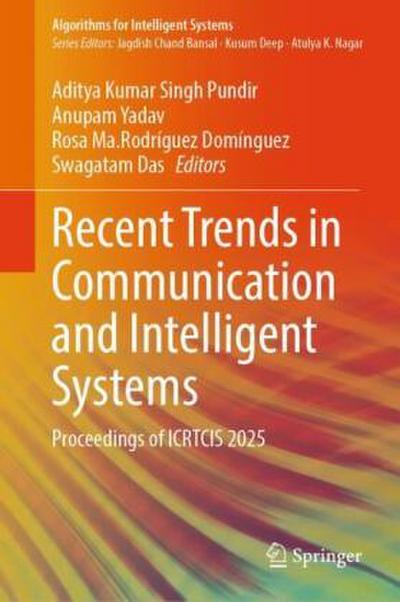 Recent Trends in Communication and Intelligent Systems