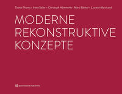 Moderne rekonstruktive Konzepte