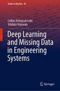 Deep Learning and Missing Data in Engineering Syst