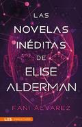 Las novelas inéditas de Elise Alderman