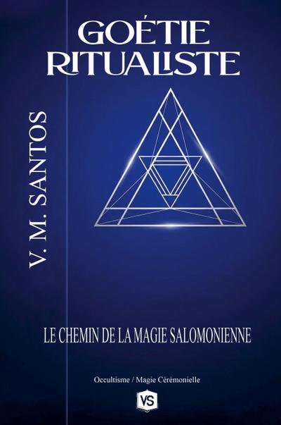 Goétie Ritualiste - Le Chemin de la Magie Salomonienne