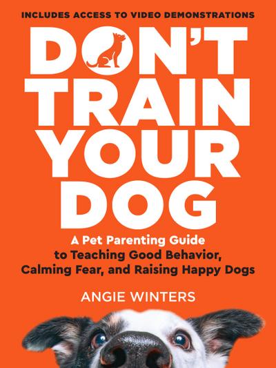 Winters, A: Don’t Train Your Dog