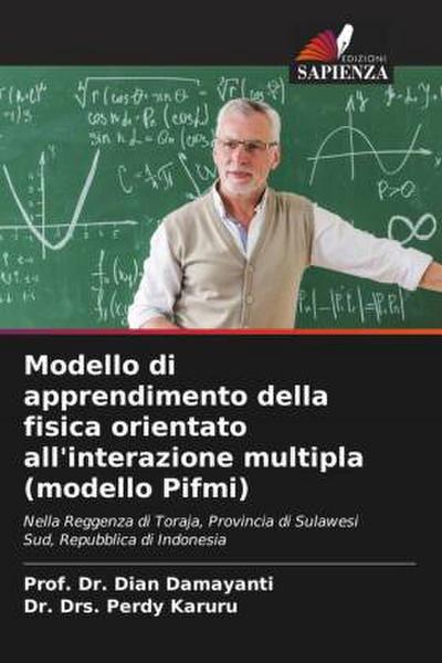 Modello di apprendimento della fisica orientato all’interazione multipla (modello Pifmi)