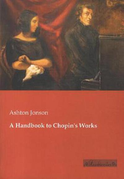 A Handbook to Chopin’s Works