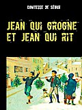 Jean qui grogne et Jean qui rit