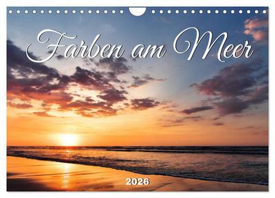 Farben am Meer (Wandkalender 2026 DIN A4 quer), CALVENDO Monatskalender