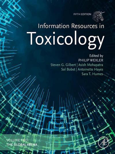 Information Resources in Toxicology, Volume 2: The Global Arena