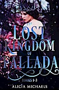 The Lost Kingdom of Fallada Volume 1 Box Set