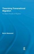 Theorising Transnational Migration