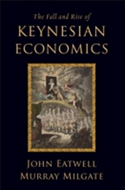 Fall and Rise of Keynesian Economics