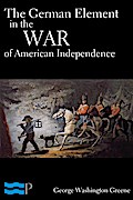 The German Element in the War of American Independence