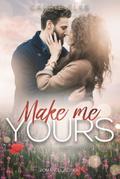 Make me yours