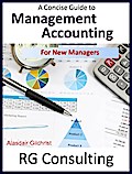 Management Accounting for New Managers