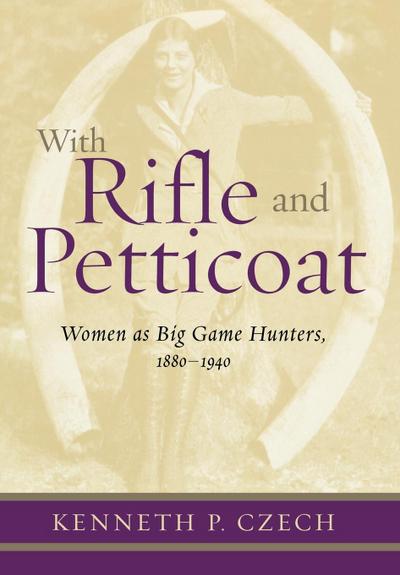 With Rifle & Petticoat