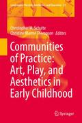 Communities of Practice: Art, Play, and Aesthetics
