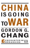 China Is Going to War