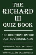 Richard III Quiz Book
