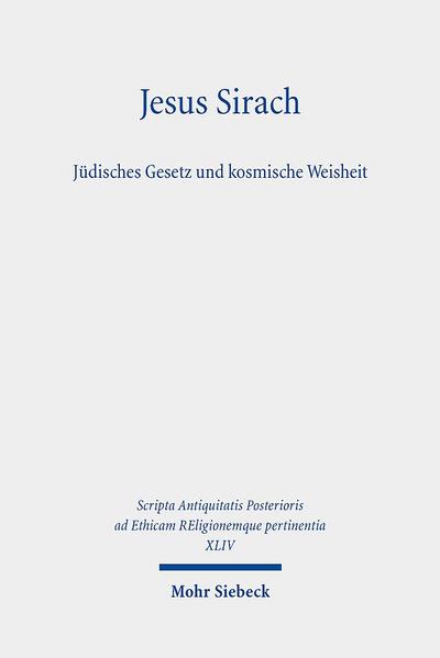 Jesus Sirach, Jüdisches Gesetz und kosmische Weisheit