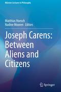 Joseph Carens: Between Aliens and Citizens