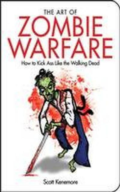 The Art of Zombie Warfare