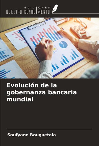 Evolución de la gobernanza bancaria mundial