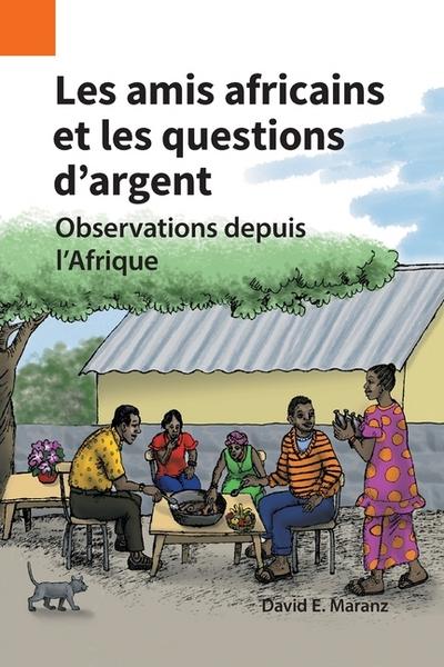 Les amis africains et les questions d’argent