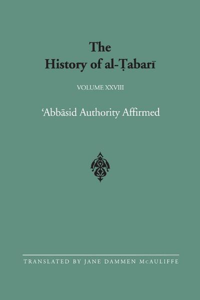 The History of al-&#7788;abar&#299; Vol. 28