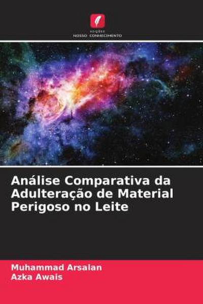 Análise Comparativa da Adulteração de Material Perigoso no Leite