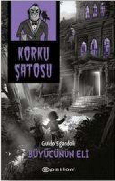 Korku Satosu-Büyücünün Eli