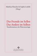 Das Fremde im Selbst - Das Andere im Selben