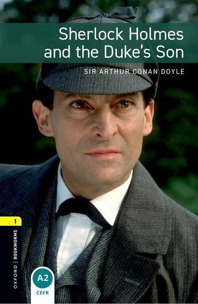 6. Schuljahr, Stufe 2 - Sherlock Holmes and the Duke’s Son - Neubearbeitung