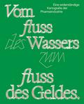Vom Fluss des Wassers zum Fluss des Geldes