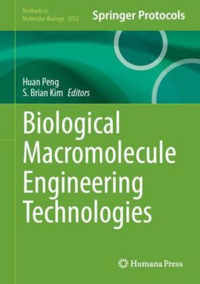 Biological Macromolecule Engineering Technologies