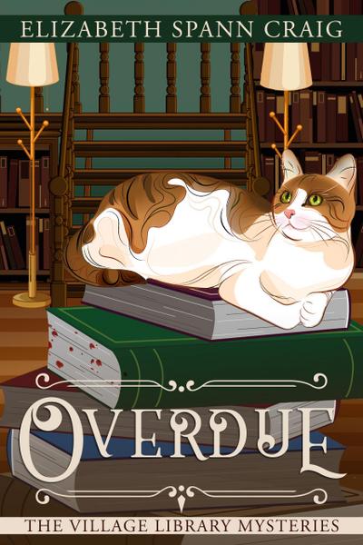 Overdue (The Village Library Mysteries, #2)