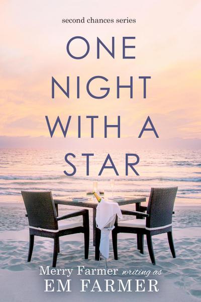 One Night with a Star (Second Chances, #2)