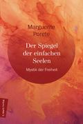 Der Spiegel der einfachen Seele