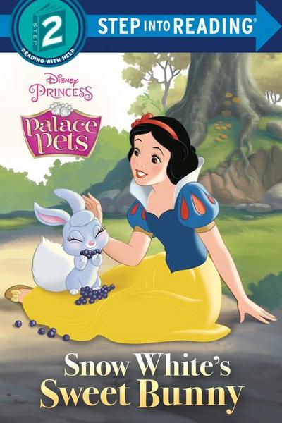 Snow White’s Sweet Bunny (Disney Princess: Palace Pets)