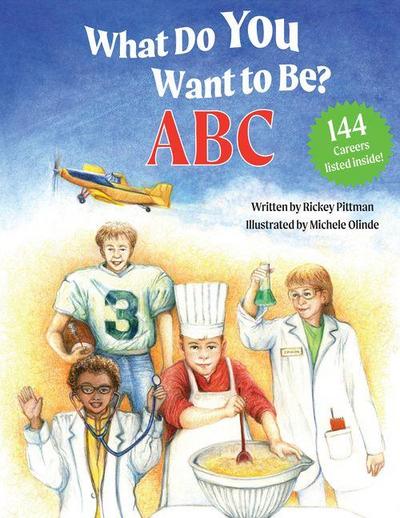 What Do You Want to Be? ABC