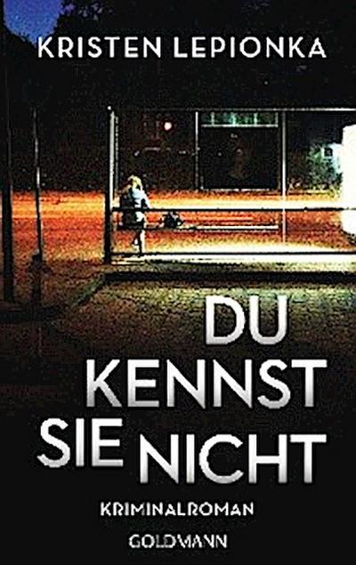 Du kennst sie nicht