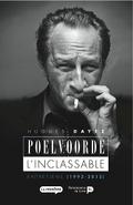 Poelvoorde, l’inclassable