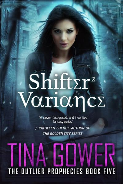 Shifter Variance (The Outlier Prophecies, #5)