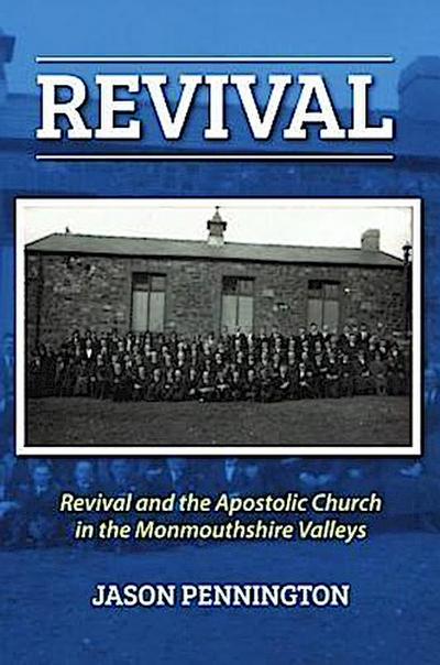 Revival and the Apostolic Church in Monmouthshire