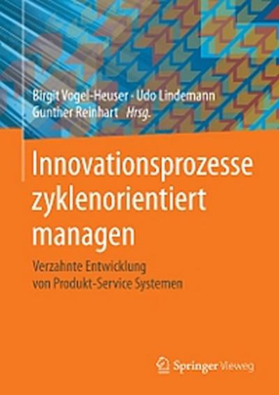 Innovationsprozesse zyklenorientiert managen