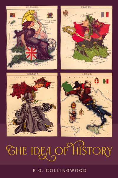 The Idea of History [1946 Edition]